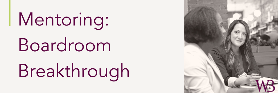 Mentoring: Boardroom Breakthrough
